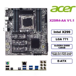 Acer X29R4-AA V:1.1 Motherboard E-ATX Intel X299 LGA771 DDR4 SATA3 SPDIF M.2+I/O - Picture 1 of 12