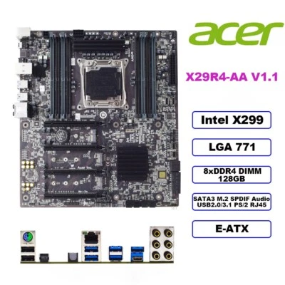 Acer X29R4-AA V:1.1 Motherboard E-ATX Intel X299 LGA771 DDR4 SATA3 SPDIF M.2+I/O - Image 1 of 4