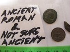 Lot of 2....Ancient Roman  Coin....Plus an other ancient coin unknown(to me).