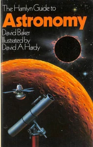 The Hamlyn Guide To Astronomy by David Baker - Picture 1 of 1