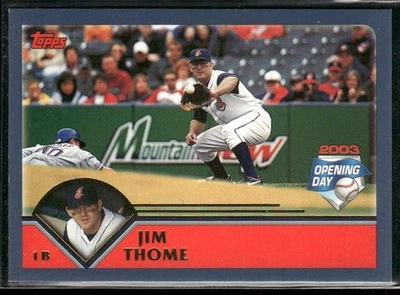 2003 Topps Opening Day Jim Thome #76 Cleveland Indians - Image 1 of 2
