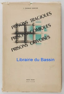 Prisons tragiques Prisons comiques grivoises L. Diamant Berger 1947 Bel envoi - Picture 1 of 8