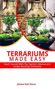Johann Ruiz Ponce Terrariums Made Easy (Paperback) (US IMPORT) - Picture 1 of 3