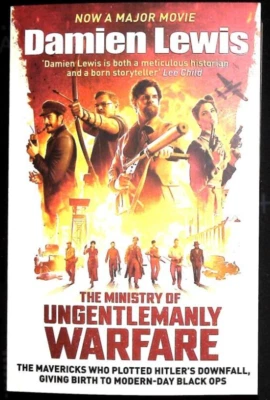 The Ministry of Ungentlemanly Warfare Damien Lewis Book NEW Paperback True Story - Image 1 of 2