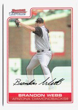 2006 Bowman Chrome Brandon Webb Refractor   Arizona Diamondbacks #23