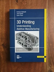 3D Printing: Understanding Additive Manufacturing Paperback - Picture 1 of 8