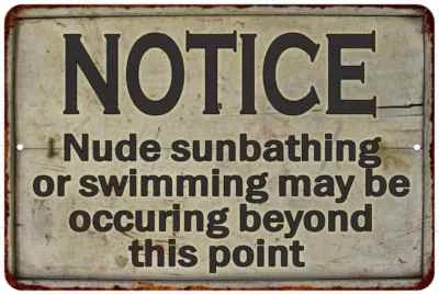CHICO CREEK SIGNS Nude Beach Sign Sunbathing Notice Vintage Look Chic Naked Funny 108120020026