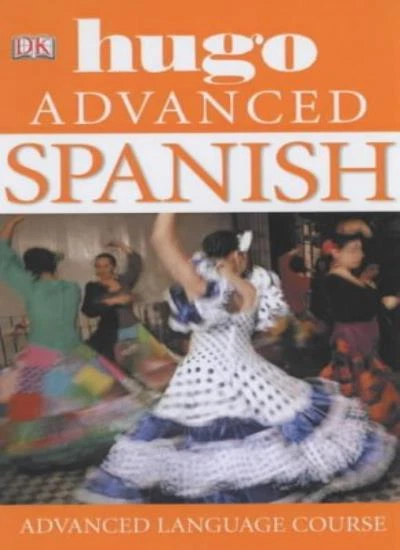 Spanish Advanced: Hugo Language Course (Hugo Advanced CD Language Course) By Mi - Image 1 of 1