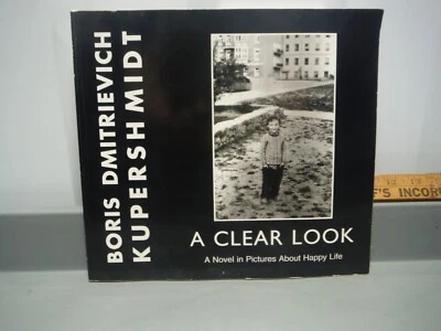A Clear Look: A Novel in Pictures About Happy Life,Boris Kupershmidt UKRAINE '95 Foto 1 de 4