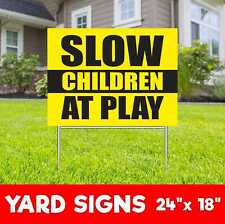 SLOW CHILDREN AT PLAY Yard Sign Corrugate Plastic with H-Stakes Lawn Sign
