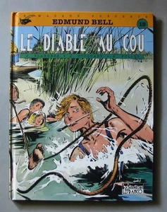 BD EDMUND BELL - LE DIABLE AU COU - FOLLET / STOQUART - E.O. 1987 - Picture 1 of 5