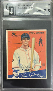 PAUL WANER GAI 7.5 1934 Goudey #11 Pittsburgh Pirates NEAR MINT + RARE!! 🔥🔥