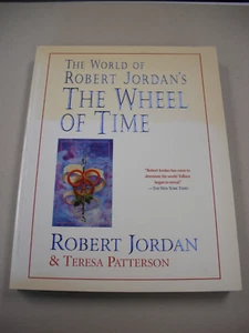 "THE WORLD OF ROBERT JORDAN`S `THE WHEEL OF TIME`" BY JORDAN! A GREAT REFERENCE! - Imagen 1 de 14