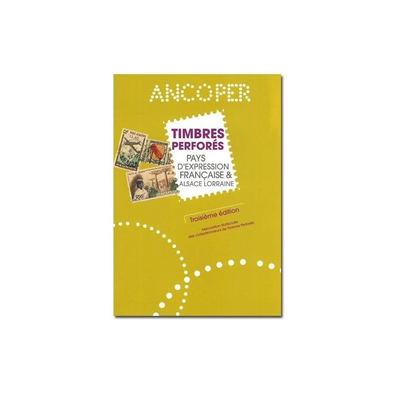 Catalogue Ancoper des timbres perforés de pays d'expression Française. - Photo 1/1