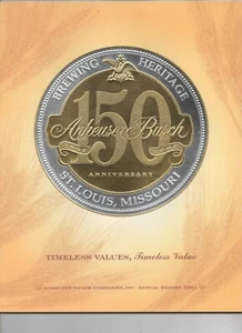 2001 ANHEUSER BUSCH, Annual Report (150 Anniversary, Cover) 72 Pages - Picture 1 of 2