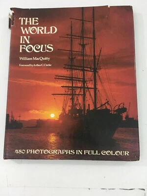 The World in Focus - William MacQuitty, Colour (1974, Hardcover, Dust Jacket) - Image 1 of 4