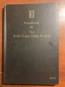 Handbook for The Rolls-Royce Silver Wraith XXVII TSD 515 1987 Hardcover Book - Bild 1 von 7