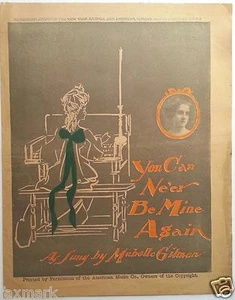 "You Can Ne'er Be Mine Again" 1902 Sheet Music "As Sung By Mabelle Gilman" - Imagen 1 de 5