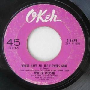 WALTER JACKSON Vintage 45 Record "Where Have All The Flowers Gone" NORTHERN SOUL - Picture 1 of 7