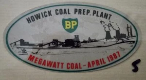 Colliery Sticker clearance   BP Coal   Howick Coal Prep Plant Megawatt Coal-Apri - Bild 1 von 1