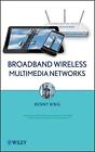 Broadband Wireless Multimedia Networks by Benny Bing (English) Hardcover Book