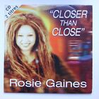 ROSIE GAINES : CLOSER THAN CLOSE (MENTOR ORIG RADIO EDIT) - [ CD SINGLE ]