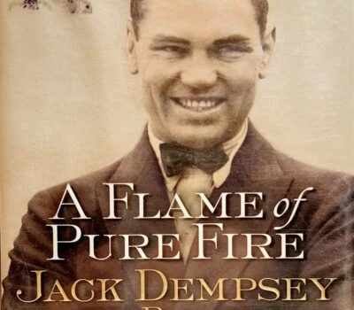 1999 A Flame of Pure Fire Jack Dempsey Boxing 1st Edition HC Roaring 20s BKBX11 - Image 1 of 4