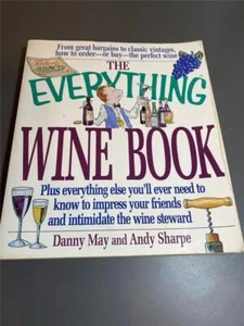The Everything Wine Book: From Chardonnay to Zinfandel, All You Need - GOOD BOOK - Picture 1 of 1