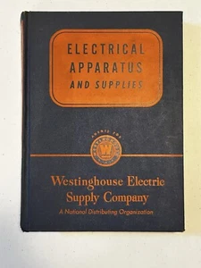 WESCO Westinghouse Electric Supply Co Electrical Apparatus Catalog No 100 - 1949 - Imagen 1 de 10