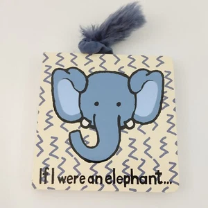 Jellycat Books IF I WERE AN ELEPHANT Board Book by A. Wilkinson w/Tail - Picture 1 of 5