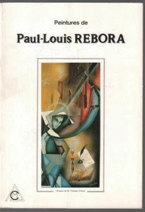 Peintures de Paul-Louis Rebora|Connaissance Des Arts Hors Série N° 129|Bon état - Imagen 1 de 1
