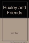 Huxley And Friends Noises Huxley And Friends By Sara Lynn