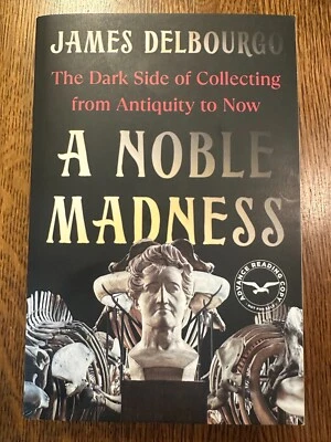 ARC A Noble Madness by James Delbourgo 2025 PB PROOF COLLECTIBLES HISTORY - Image 1 of 4