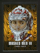CAREY PRICE 10-11 IN THE GAME BETWEEN THE PIPES MASKED MEN III MM-09 1 OF 5