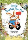 Little Rabbit Foo Foo By Michael Rosen (English) Paperback Book