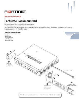 FORTINET Single unit SP-EAR-FG90G rackmount kit for FortiGate 50G/51G/70G/71G/90G/91G