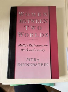 Women Between Two Worlds Midlife Reflections on Work and Family - Picture 1 of 2