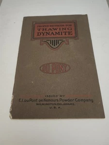 1911 Thawing Dynamite Booklet by DU PONT Wilmington Deleware - Picture 1 of 7