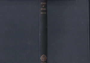 STARS AND ATOMS by A S EDDINGTON 1927 Second Revised Edition H/c ILLUSTRATED - Bild 1 von 5