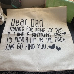 Dear Dad - Thanks for being My Dad - Cushion Cover ONLY (45 cm x 45 cm) - Picture 1 of 2