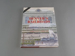 Railroad Book - Denver's Railroads (Revised) - Forrest & Albi - 260 Pages - Picture 1 of 9