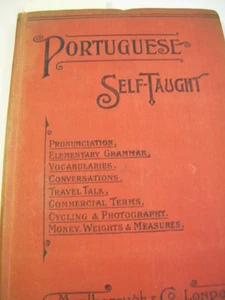 Portuguese Self Taught 1912 Marlborough * Thimm's Phonetic System LANGUAGE STUDY - Picture 1 of 12