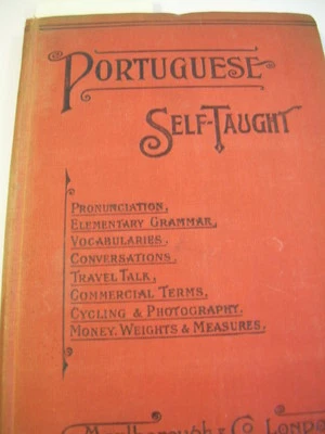 Portuguese Self Taught 1912 Marlborough * Thimm's Phonetic System LANGUAGE STUDY - Image 1 of 4