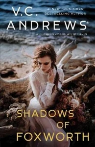 V.C. Andrews Shadows of Foxworth (Hardback) Dollanganger - Picture 1 of 1