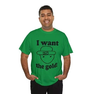 ¡Quiero el oro! | Unisex | Algodón pesado | Camiseta | Dibujo duende | Divertido - Imagen 1 de 44