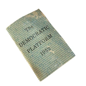 The Democratic Platform 1952  Booklet Adlai Stevenson Presidential Campaign READ - Picture 1 of 5