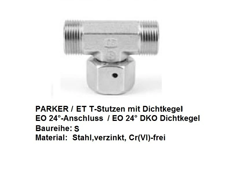PARKER / ERMETO : ET T-Stutzen mit Dichtkegel Schwere Baureihe vers. Größen