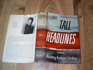 The Tall Headlines by Audrey Erskine Lindop  1st DJ 1950 - Foto 1 di 6