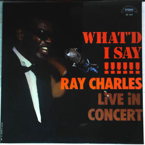 Ray Charles - What d I Say / Ray Charles Live In Concert / VG+ / LP, Gat