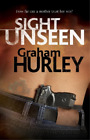 Graham Hurley Sight Unseen (Relié) Enora Andressen Thriller